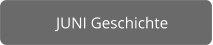 JUNI Geschichte