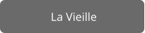 La Vieille