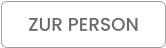 ZUR PERSON