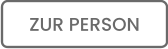ZUR PERSON
