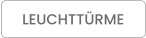 LEUCHTTÜRME