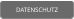 DATENSCHUTZ
