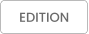 EDITION