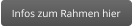 Infos zum Rahmen hier